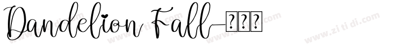 Dandelion Fall字体转换